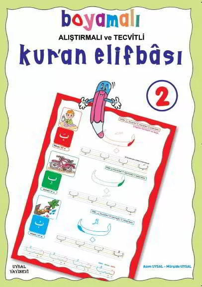 Boyamalı Alıştırmalı ve Tecvitli Kur'an Elifbası 2; 5 Yaş ve Üstü