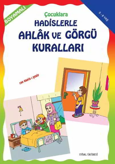 Boyamalı Hadislerle Ahlak ve Görgü Kuralları