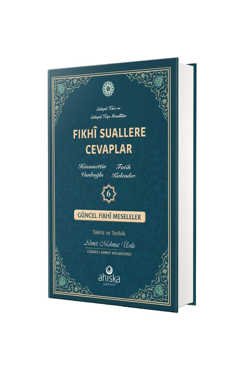Fıkhi Suallere Cevaplar 6. Cilt