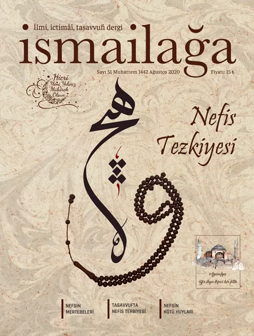 İsmailağa Dergisi - 51 Nefis Tezkiyesi