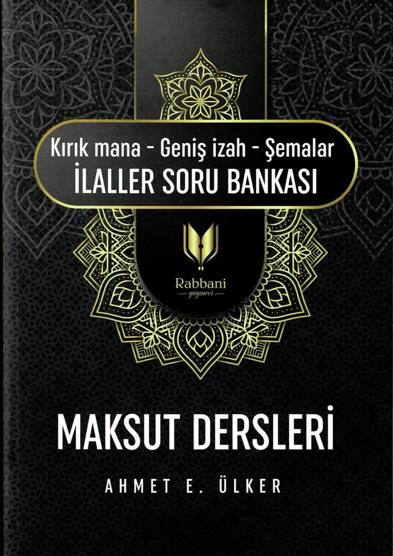 Maksut Dersleri (Kırık Mana – Geniş İzah – Şemalar İlaller Soru Bankası)