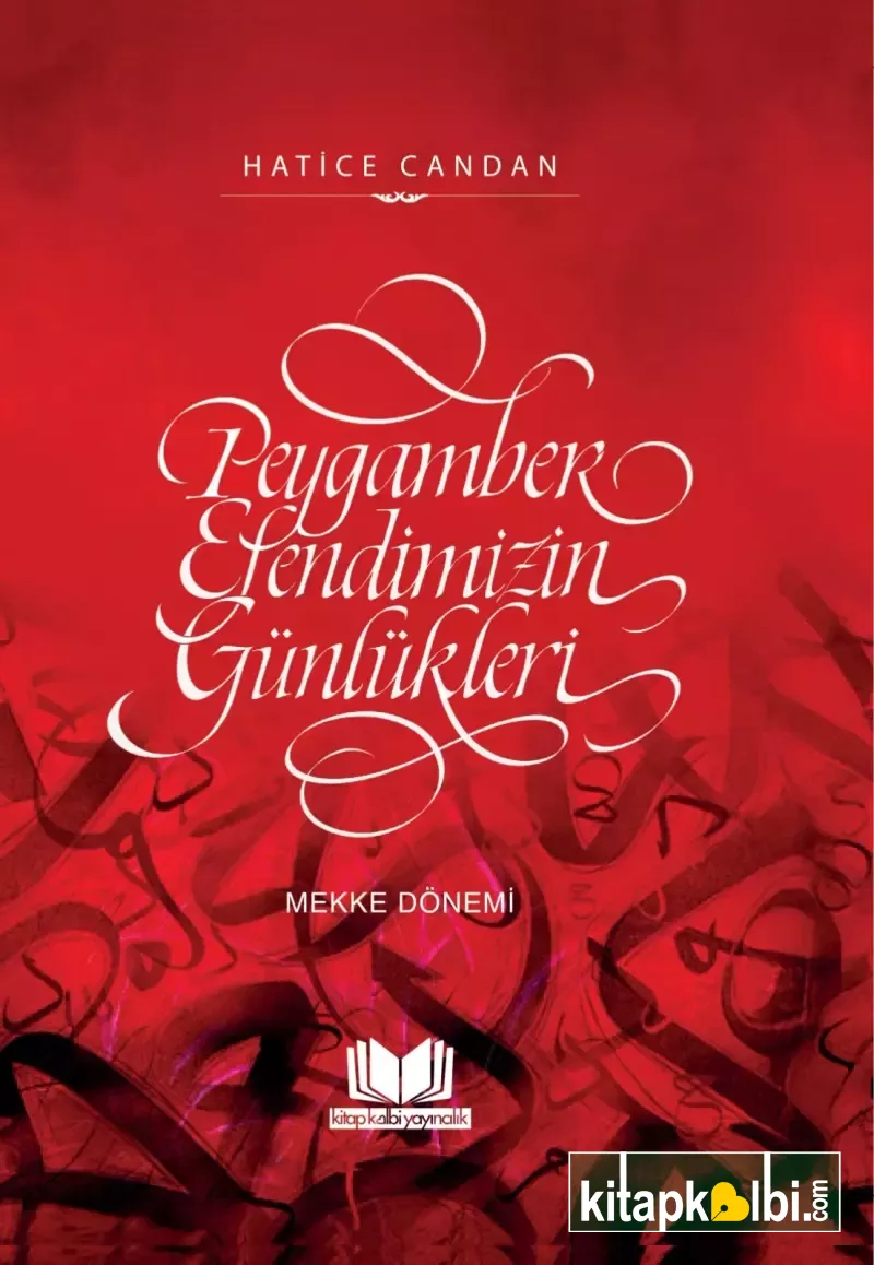 Peygamber Efendimizin Günlükleri