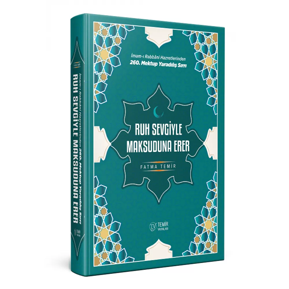 Ruh Sevgiyle Maksuduna Erer
