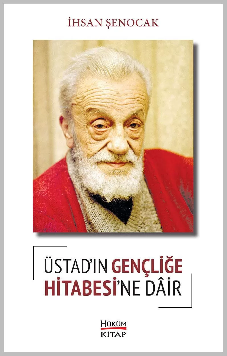 Üstadın Gençliğe Hitabesine Dair